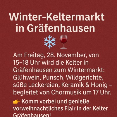 Winterlicher Keltermarkt in Gräfenhausen am 28. November